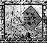Nintendo Game Boy Camera photo - Road closed ahead sign